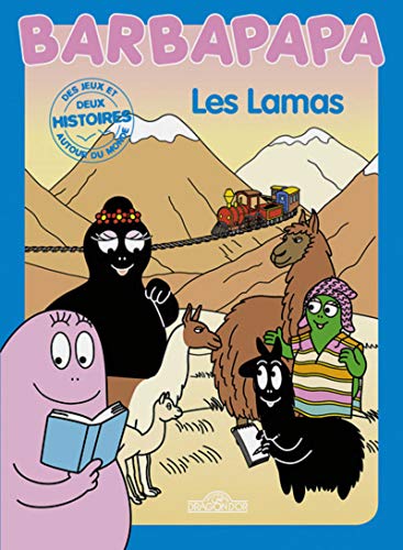 Histoire Barbapapa - Les lamas von Dragon D'Or
