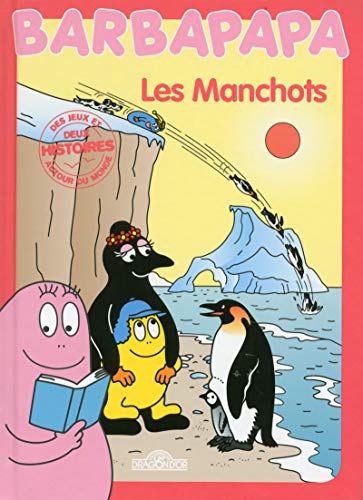Histoires Barbapapa - Les Manchots Histoires Barbapapa - Les Manchots