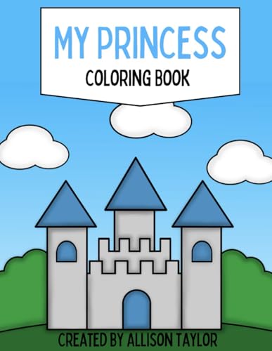 My Princess Coloring Book von Independently published