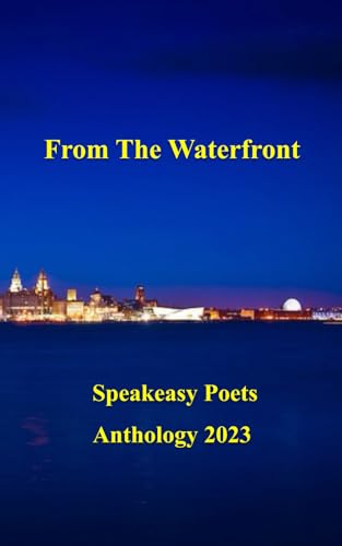 From The Waterfront: Speakeasy Anthology 2023