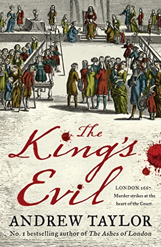The King’s Evil (James Marwood & Cat Lovett, Band 3)