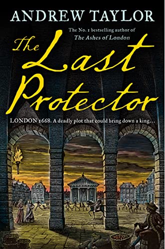 The Last Protector: from the No 1 Sunday Times bestselling author comes the latest historical crime thriller (James Marwood & Cat Lovett, Band 4)