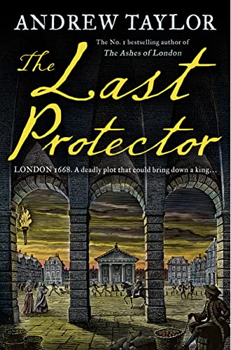 The Last Protector: from the No 1 Sunday Times bestselling author comes the latest historical crime thriller (James Marwood & Cat Lovett, Band 4)
