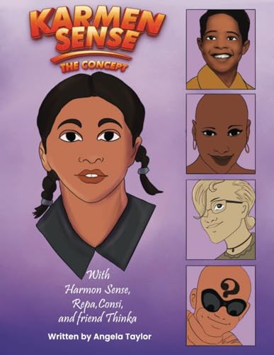 Karmen sense: The concept (Introducing Karmen Sense - With Harmon Sense, Repa, Consi, And friend Thinka) von Best Book Writers