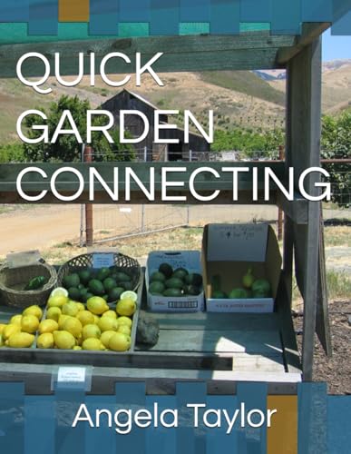 QUICK GARDEN CONNECTING von Independently published