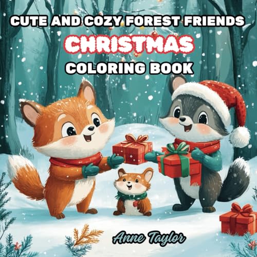 Cute and Cozy Forest Friends Christmas Coloring Book von Independently published