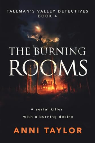 The Burning Rooms: Tallman's Valley Detectives von Bookish Coast