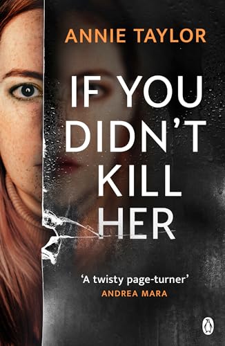 If You Didn’t Kill Her: The breathtakingly tense emotional thriller von Michael Joseph