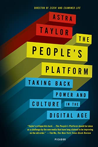 People's Platform: Taking Back Power and Culture in the Digital Age von Picador