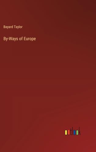 By-Ways of Europe von Outlook Verlag