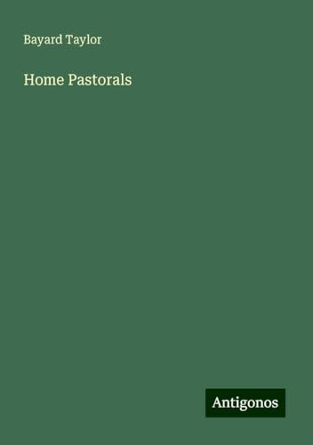 Home Pastorals Home Pastorals von Antigonos Verlag