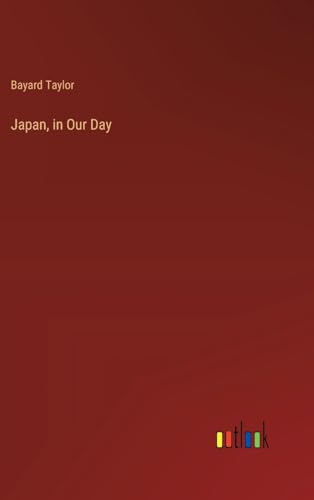 Japan, in Our Day von Outlook Verlag