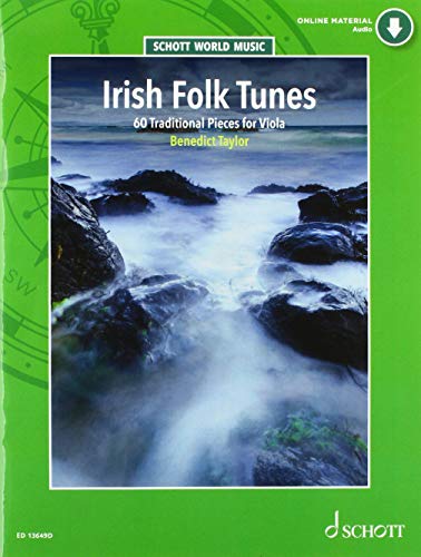 Irish Folk Tunes for Viola: 60 Traditional Pieces. Viola. (Schott World Music)