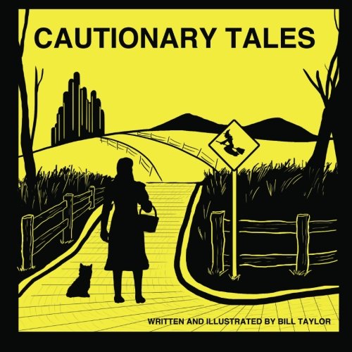 Cautionary Tales: Comics In The Style Of Caution Signs