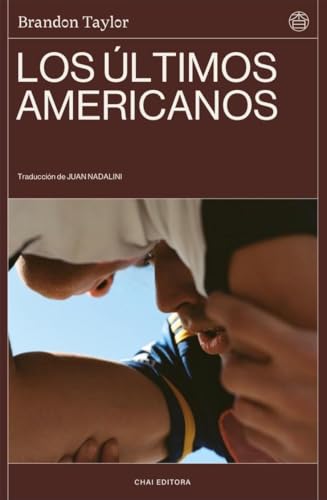 Los últimos americanos von Chai Editora