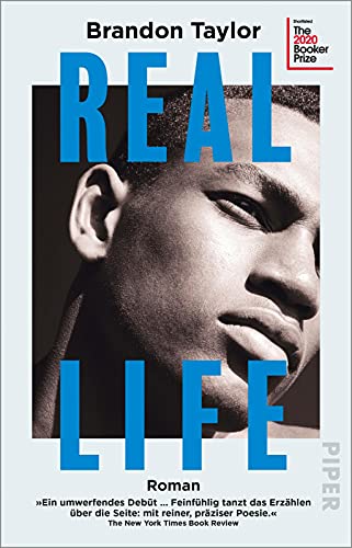 Real Life: Roman | Shortlist des Booker Prize 2020 von PIPER