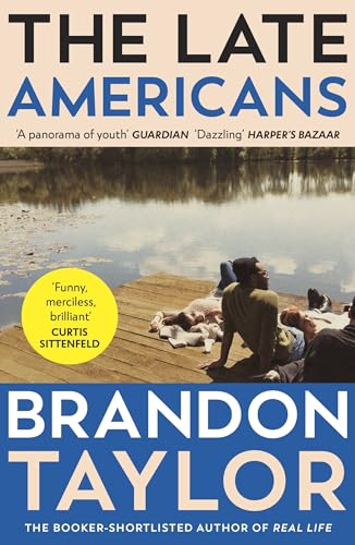 The Late Americans: From the Booker Prize-shortlisted author of Real Life von Vintage