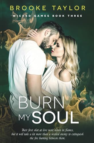 Burn My Soul (Original Cover) (Wicked Games (Original Cover), Band 3) von Independently published