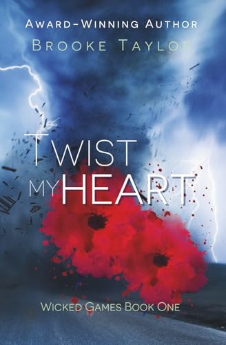 Twist My Heart: Wicked Games Book One