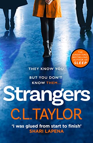 Strangers: From the author of Sunday Times bestsellers and psychological crime thrillers like Sleep comes the most gripping book of 2020 von Avon Books