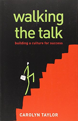Walking The Talk: Building a Culture for Success