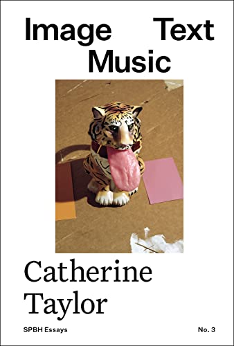 Image Text Music (Spbh Essays, 3, Band 3)