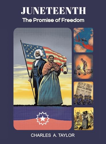 Juneteenth: The Promise of Freedom von Xlibris Us