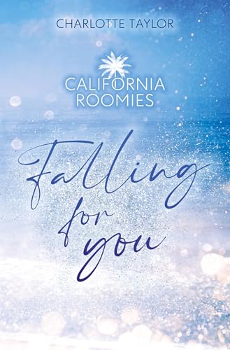 California Roomies – Falling for you von tolino media