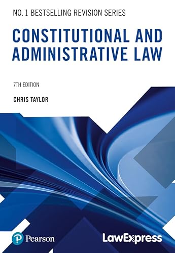 Law Express Revision Guide: Constitutional and Administrative Law von Pearson Education Limited