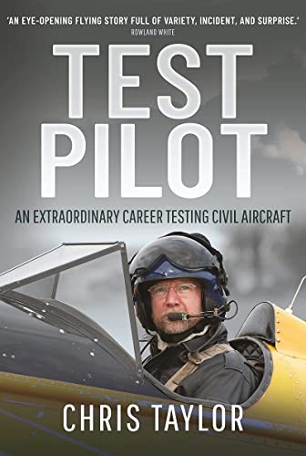 Test Pilot: An Extraordinary Career Testing Civil Aircraft von Air World