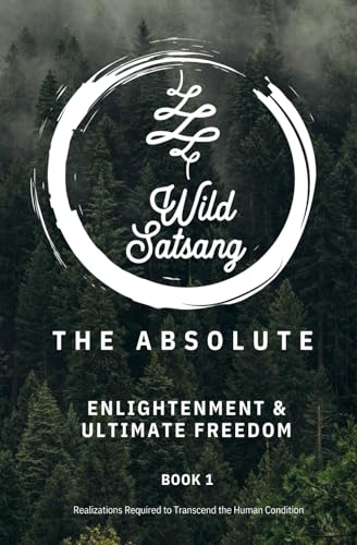 The Absolute: Enlightenment and Ultimate Freedom