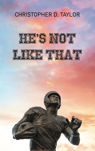 He's Not Like That von Wise Path Books
