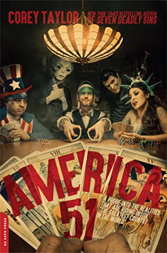 America 51: A Probe into the Realities That Are Hiding Inside "The Greatest Country in the World" von Da Capo Press
