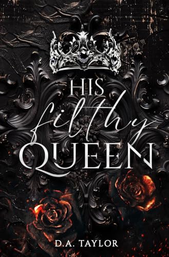 His filthy Queen: Wenn der König ruft (Their sinister Kingdom) von tolino media