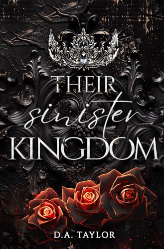 Their sinister Kingdom: Wenn die Krone bricht von Independently published
