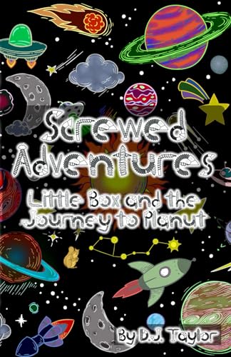 Screwed Adventures: Little Box and the Journey to Planut von Independently published