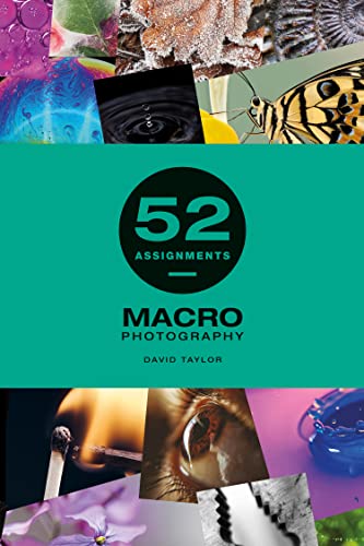 Macro Photography (52 Assignments) von Ammonite Press
