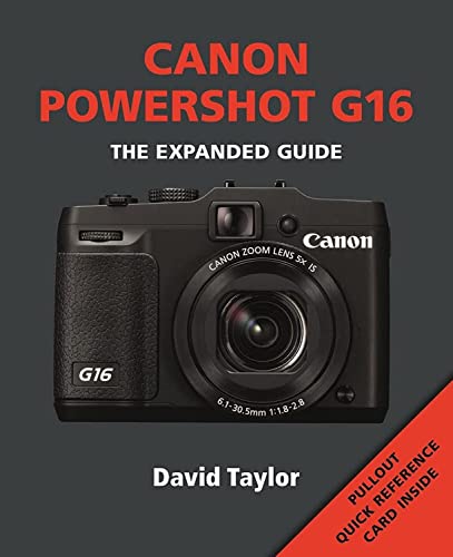 Canon Powershot G16: The Expanded Guide (Expanded Guides) von Ammonite