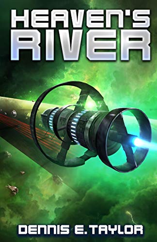 Heaven's River (Bobiverse, Band 4) von Ethan Ellenberg Literary Agency