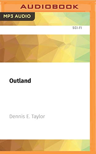 Outland (Quantum Earth, Band 1) von Audible Studios on Brilliance audio