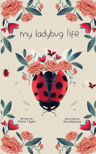 My Ladybug Life von Diana Taylor
