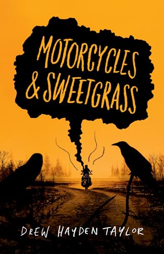 Motorcycles & Sweetgrass: Penguin Modern Classics Edition (Penguin Modern Classics (Canada)) von Vintage Canada
