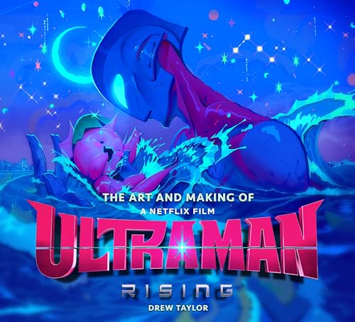 The Art and Making of Ultraman: Rising von Titan Books