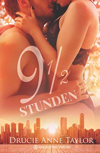 9 1/2 Stunden 9 1/2 Stunden von Angelwing Verlag