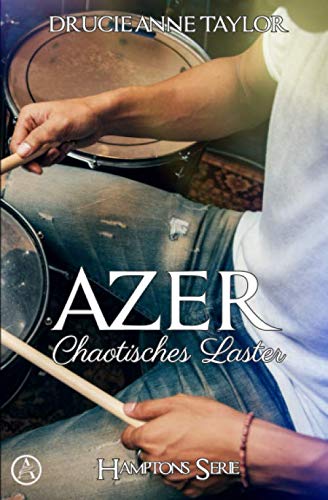 Azer: Chaotisches Laster (Hamptons Serie, Band 3) von Angelwing Verlag