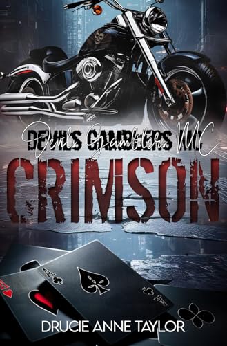 Crimson (Devils Gamblers MC, Band 3)