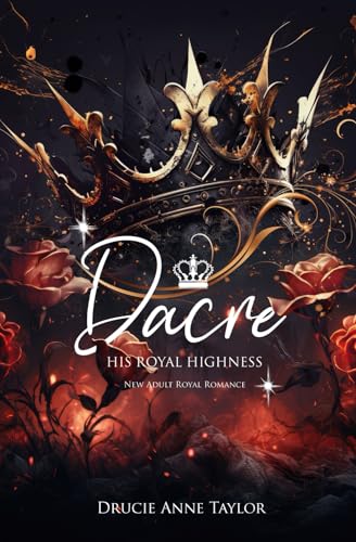 Dacre: His Royal Highness Dacre: His Royal Highness von Independently published