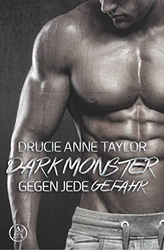 Dark Monster: Gegen jede Gefahr (Dangerous Heroes, Band 6)