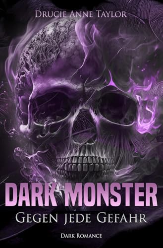 Dark Monster: Gegen jede Gefahr (Dangerous Heroes, Band 6) von Independently published