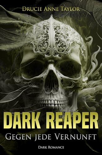 Dark Reaper: Gegen jede Vernunft (Dangerous Heroes, Band 4) von Independently published